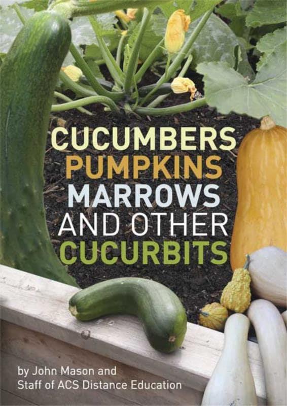 Cucumbers, Pumpkins, Marrows and other Cucurbits